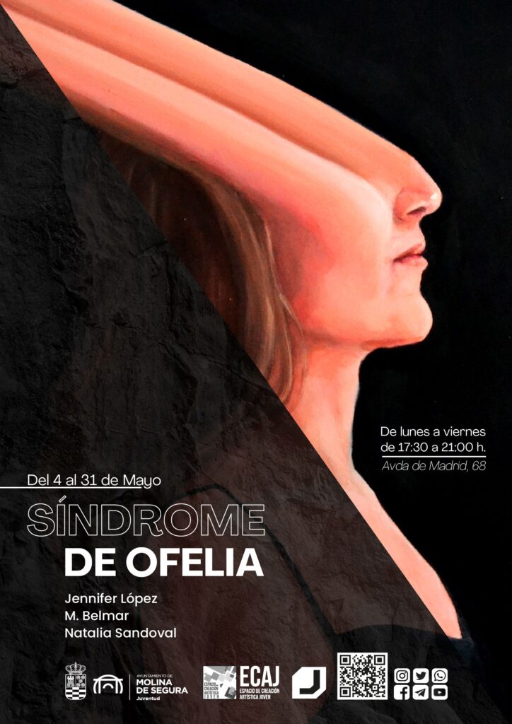 Juventud Molina Exposición 'SÍNDROME DE OFELIA' de varios artistas en Espacio Creación Artística Joven CARTEL